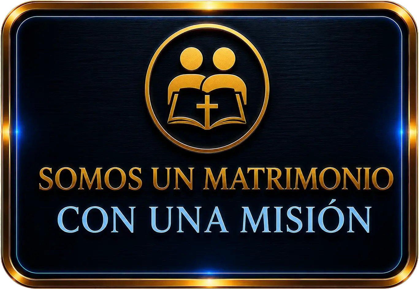 Somos un matrimonio con una misión