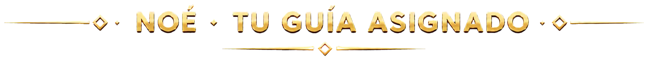 Noé, tu guía asignado